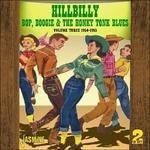 Hillbilly, Bop, Boogie & the Honky Tonk Blues vol.3 1954-1955