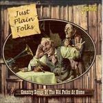 Just Plain Folks. Country Songs of the Old Folks at Home
