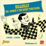 Hillbilly Bop, Boogie & the Honky Tonk Blues vol.5 1958-1959