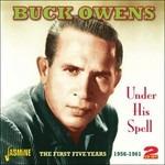 Under His Spell 1956-1961 - CD Audio di Buck Owens