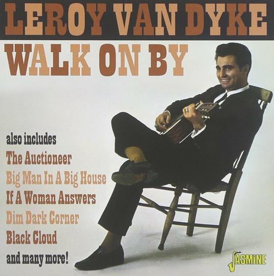 Walk On By - CD Audio di Leroy Van Dyke