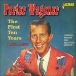 Porter Wagoner-The First Ten Years (1952 - CD Audio di Porter Wagoner