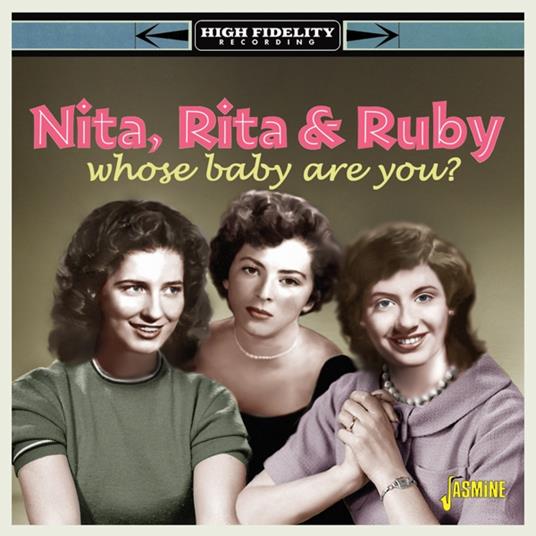 Whose Baby Are You? - CD Audio di Rita & Ruby Nita