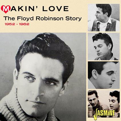 Makin' Love - CD Audio di Floyd Robinson