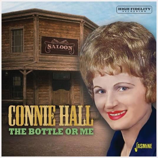 The Bottle Or Me - CD Audio di Connie Hall