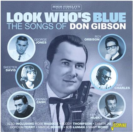 Look Who's Blue - The Songs Of Don Gibson - CD Audio