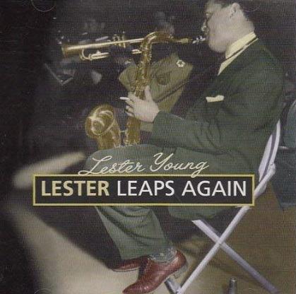 Lester Leaps Again - CD Audio di Lester Young