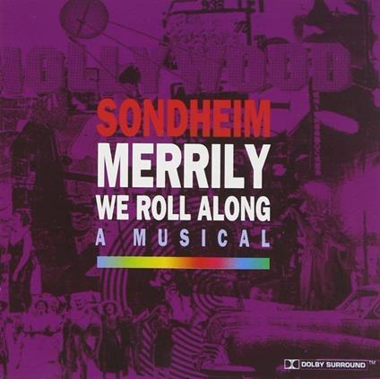 Merrily We Roll Along. The Musical (Colonna Sonora) - Vinile LP