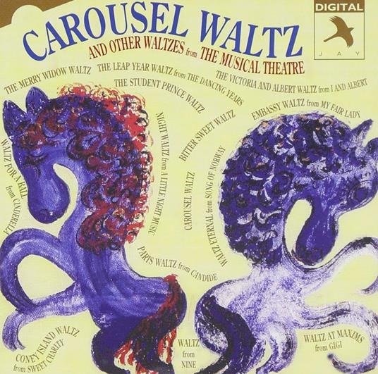 Carousel Waltz And Other Waltzes From The Musicals - CD Audio