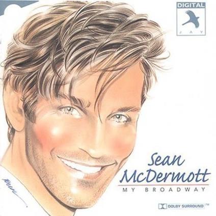 My Broadway - CD Audio di Sean McDermott