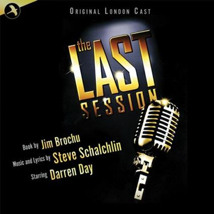 The Last Session - CD Audio di Original London Cast