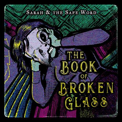 Book Of Broken Glass - Vinile LP di Sarah and the Safe Word