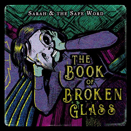 Book Of Broken Glass - Vinile LP di Sarah and the Safe Word