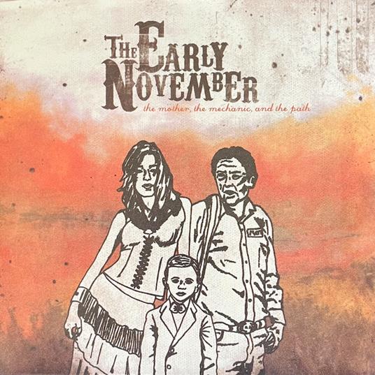 Mother The Mechanic The Path - Vinile LP di Early November
