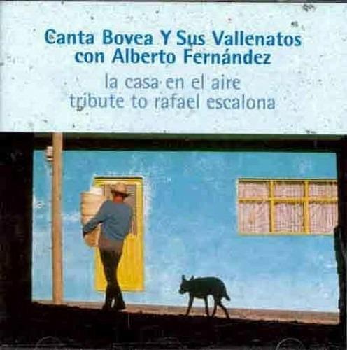 Le Casa en el Aire - CD Audio di Canta Boyea y sus Vallenatos,Alberto Fernandez
