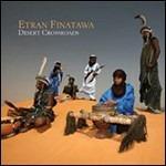Desert Crossroads - CD Audio di Etran Finatawa