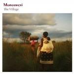 The Village - CD Audio di Monoswezi