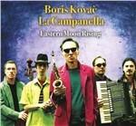 Eastern Moon Rising - CD Audio di Boris Kovac,La Campanella