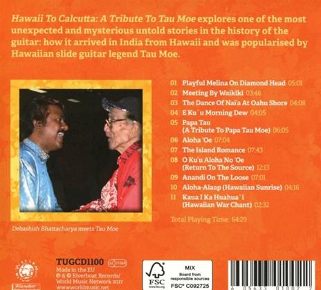 Hawaii to Calcutta. a Tribute to Tau Moe - CD Audio di Debashish Bhattacharya - 2