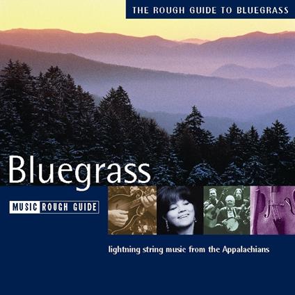 The Rough Guide to Bluegrass - CD Audio