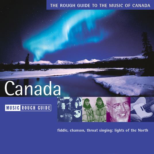 The Rough Guide to the Music of Canada - CD Audio