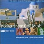 The Rough Guide to Mediterranean Café Music