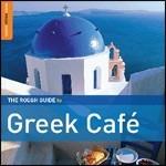 The Rough Guide to Greek Café (Special Edition)