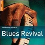 The Rough Guide to Blues Revival - CD Audio