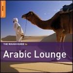 The Rough Guide to Arabic Lounge