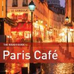 The Rough Guide to Paris Café (Special Edition)