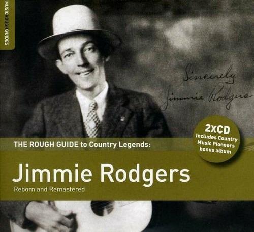 The Rough Guide to Jimmie Rodgers - CD Audio di Jimmie Rodgers