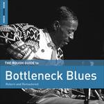 The Rough Guide to Bottleneck Blues - CD Audio