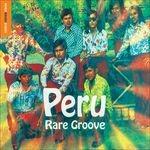 The Rough Guide to Perù Rare Groove - CD Audio