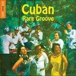 Rough Guide to Cuban Rare Grooves - CD Audio