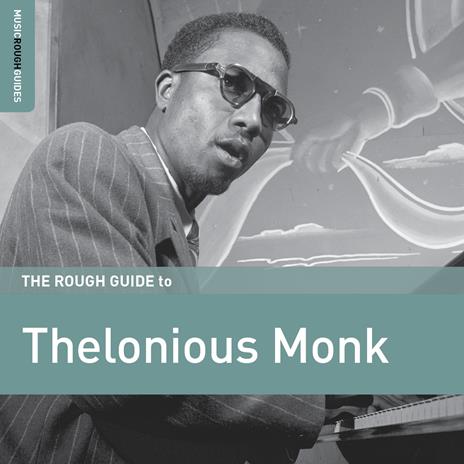 The Rough Guide to Thelonious Monk - CD Audio di Thelonious Monk