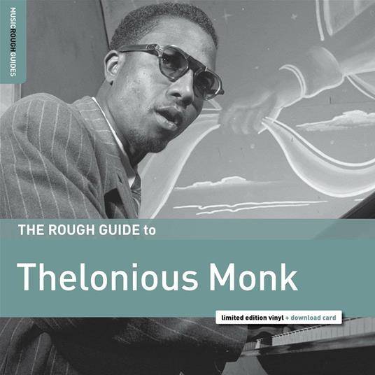 The Rough Guide to Thelonious Monk (180 gr.) - Vinile LP di Thelonious Monk