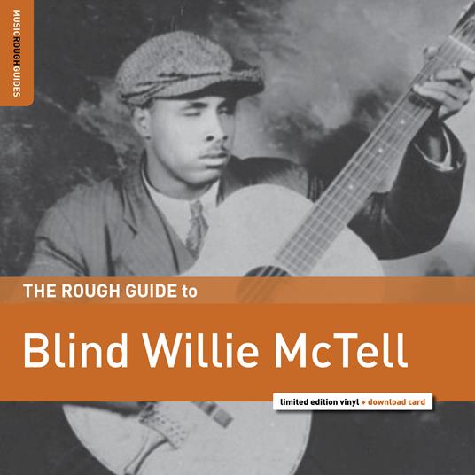 The Rough Guide to Blind Willie McTell - Vinile LP di Blind Willie McTell