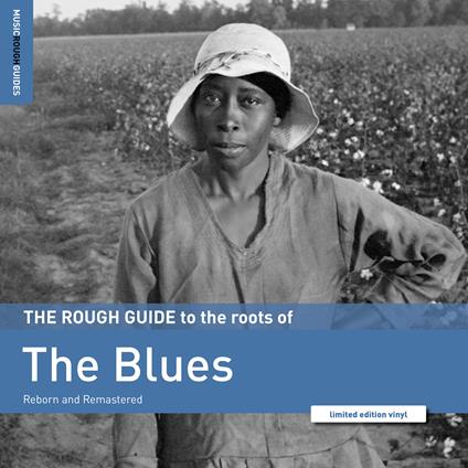 The Rough Guide to the Roots of the Blues - Vinile LP