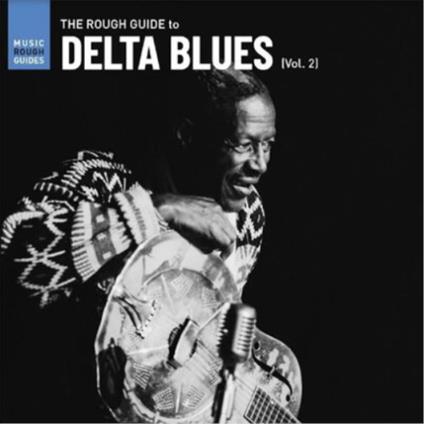 Rough Guide To Delta Blues Vol.2 - Vinile LP