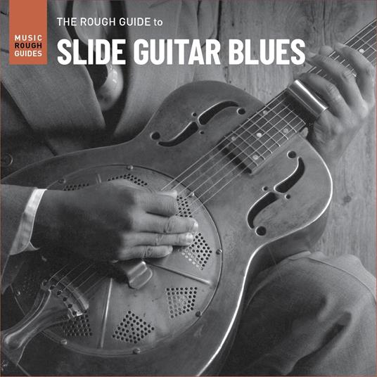 Slide Guitar Blues. The Rough Guide - Vinile LP