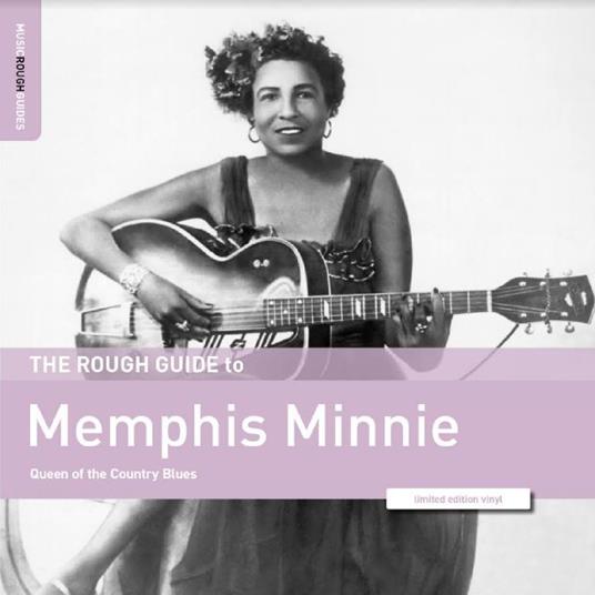 The Rough Guide To Memphis Minnie. Queen Of The Country Blues - Vinile LP di Memphis Minnie