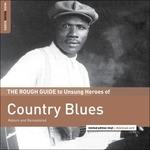 Rough Guide to Unsung Heroes of Country Blues - Vinile LP