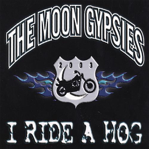 Moon Gypsies - I Ride A Hog - CD Audio