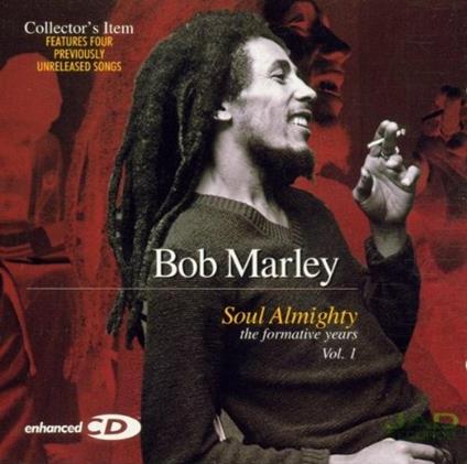 Soul Almighty the Formative Years Vol.1 - CD Audio di Bob Marley