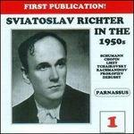 In the 1950's vol.1 - CD Audio di Sviatoslav Richter
