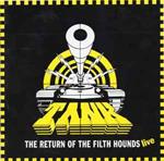 The Return Of The Filth Hounds - Live