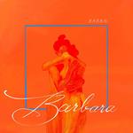 Barbara (Opaque Orange Vinyl)