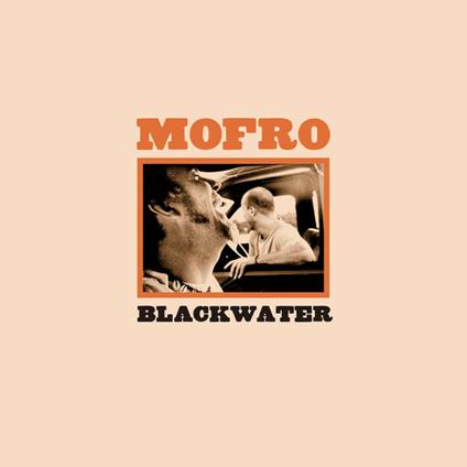 Blackwater - CD Audio di Mofro