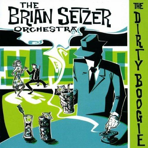 The Dirty Boogie - CD Audio di Brian Setzer (Orchestra)