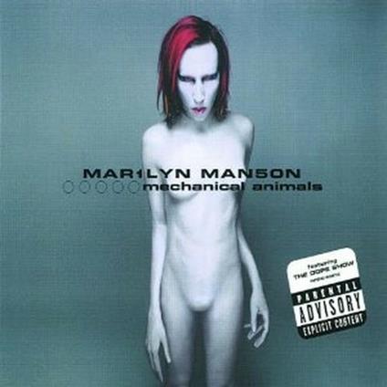 Mechanical Animals - CD Audio di Marilyn Manson